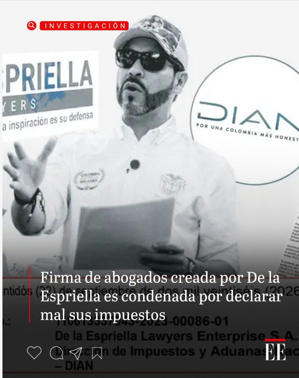 Pieza de El Espectador con foto del presidente, logos de De la Espriella Lawyers y de la DIAN y el titular: Firma de abogados creada por De la Espriella es condenada por declarar mal sus impuestos