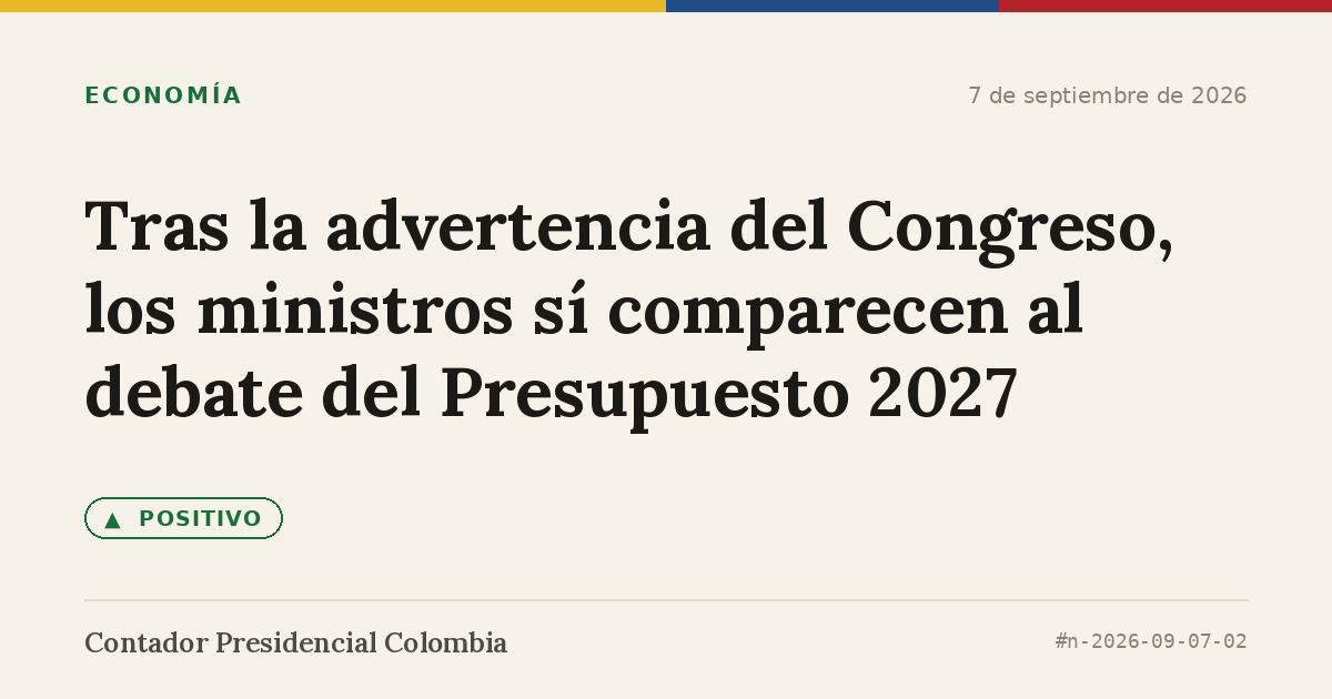 Tras la advertencia del Congreso, los ministros sí comparecen al debate del Presupuesto 2027